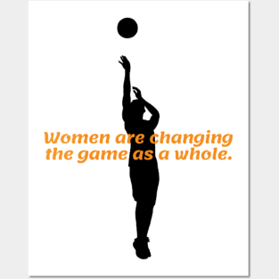 Women are changing the game as a whole. Posters and Art